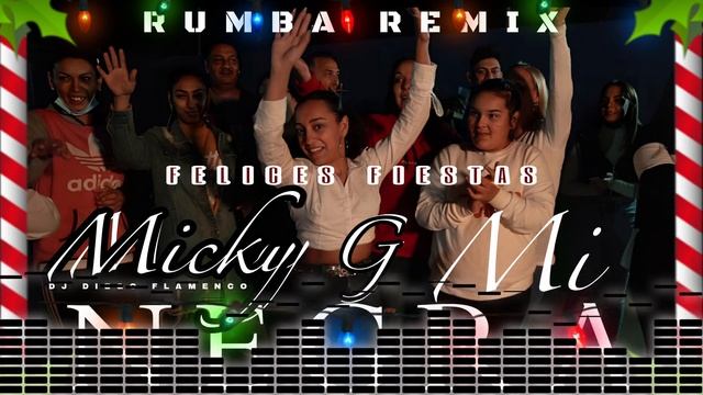 Rumba - Mi Negra' (Remix) Micky G, (Prod. Moncho Chavea) DJ Diego Flamenco смотреть онлайн