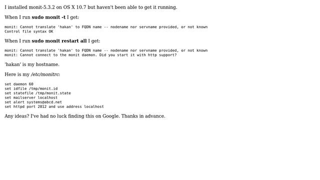 Monit won't start: "Cannot translate '＜hostname＞' to FQDN name -- nodename nor servname provided" смотреть онлайн