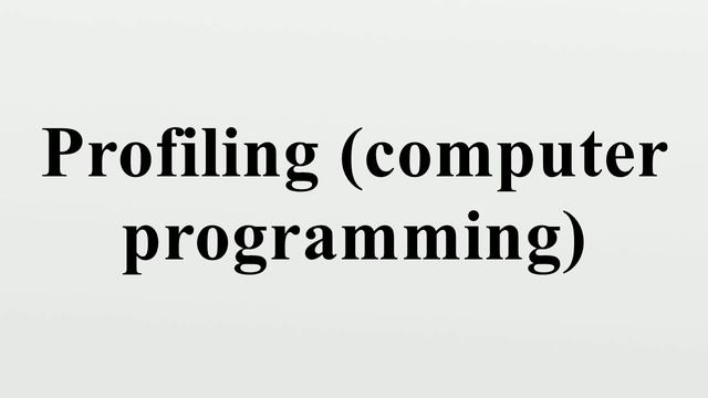 Profiling (computer programming) смотреть онлайн