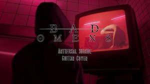 BAD OMENS - ARTIFICIAL SUICIDE Guitar Cover