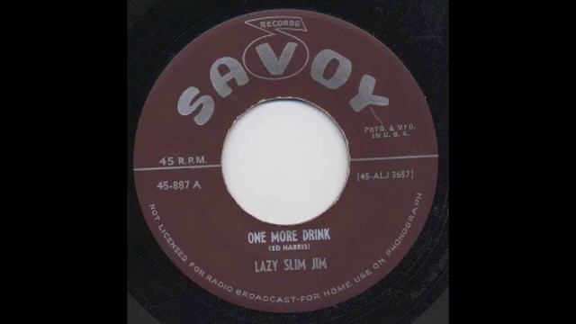 LAZY SLIM JIM - ONE MORE DRINK - SAVOY смотреть онлайн