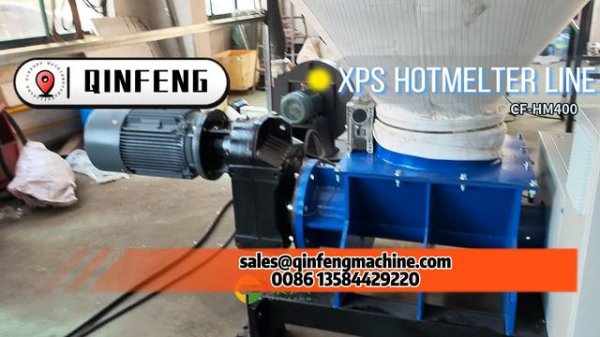 Qinfeng XPS Hot Melter Line: Efficient Recycling Solution