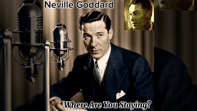 Neville Goddard Where Are You Staying смотреть онлайн