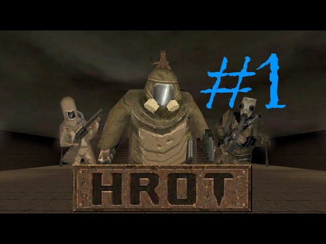 HROT (PC) #1 смотреть онлайн