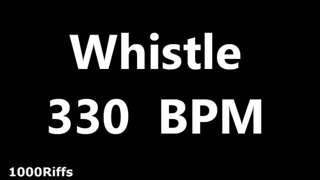 Whistle Metronome : 330 BPM ✓ смотреть онлайн