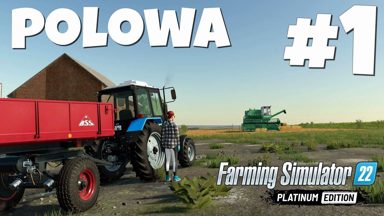 Farming Simulator 22: Polowa - Маленькая и уютная #1 смотреть онлайн