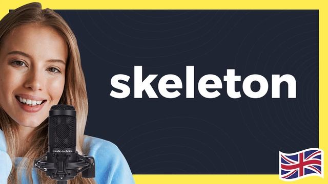 How to Say Skeleton in British English Accent l StephanieSays смотреть онлайн