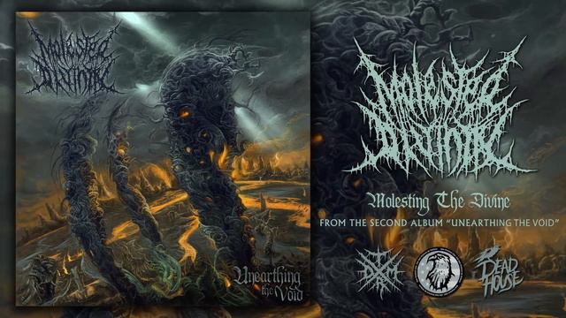 MOLESTED DIVINITY - UNEARTHING THE VOID [OFFICIAL ALBUM STREAM] (2020) SW EXCLUSIVE смотреть онлайн