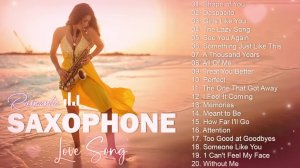 Прекрасные мелодии саксофона в мире для Вашего сердца - Самые романтичные песни о любви на саксофоне