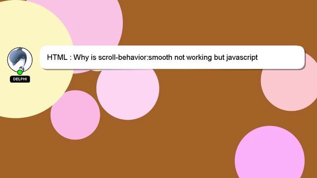 HTML : Why is scroll-behavior:smooth not working but javascript window.scroll smooth is? смотреть онлайн