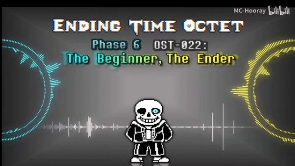 Ending Time Octet [Season 2] - Phase 6: The Beginner, The Ender