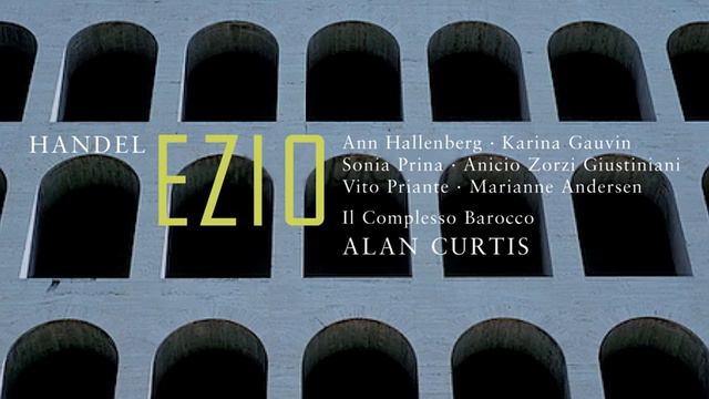 Handel: Ezio (or Aetius) , 1732 / Act 3 - Cara figlia, per te vivo смотреть онлайн