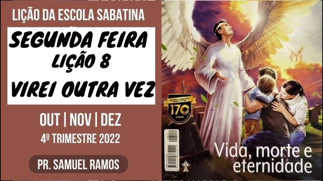 Lição 8 da escola sabatina [segunda feira] A esperança do novo testamento смотреть онлайн