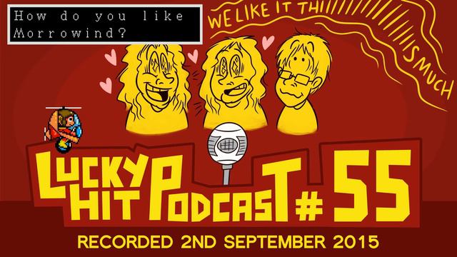 Lucky Hit Podcast #55 - Elder Scrolls and Alcohol смотреть онлайн