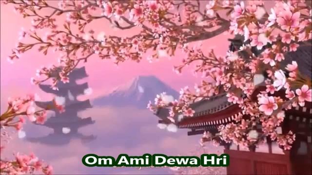 Great Buddhism Song : Amitabha Buddha Mantra (Om Ami Dewa Hrih) смотреть онлайн