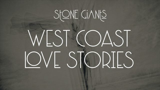 Amon Tobin presents Stone Giants - West Coast Love Stories смотреть онлайн