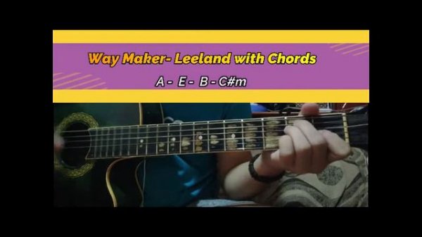 Way Maker by Leeland Guitar Chords