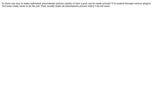 Wordpress: Make individual attachments private? смотреть онлайн