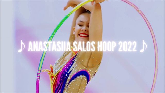 Anastasiia Salos Hoop 2022 (Music) смотреть онлайн