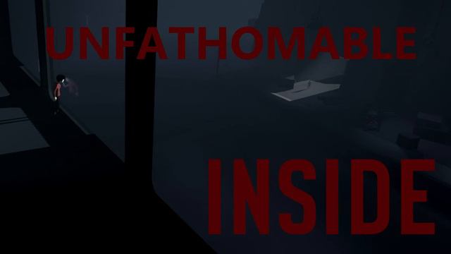 INSIDE - Unfathomable