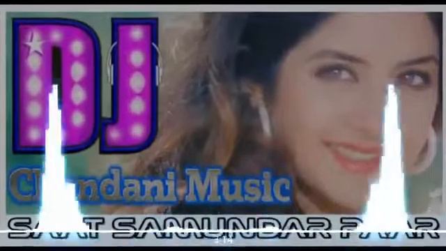 Saat Samundar Paar Main Tere Piche Piche Aagayi    DJ CHANDANI MUSIC LALGANJ   YouTube