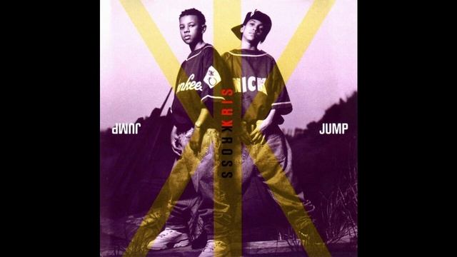 Kriss Kross - Jump (Remastered 1992)