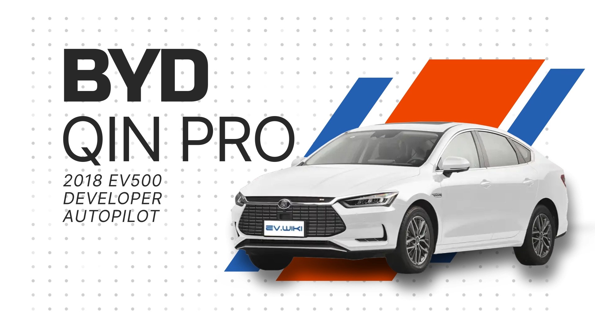 BYD QIN PRO 2018 EV500 Developer Autopilot