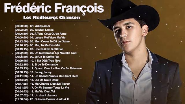 Frédéric François Les Plus Grands Succès 2021 ♫ Best Of Frédéric François смотреть онлайн