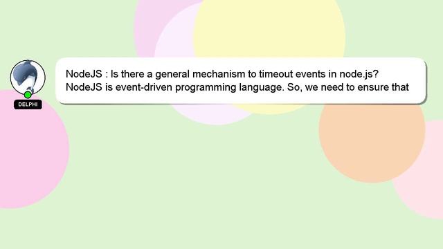 NodeJS : Is there a general mechanism to timeout events in node.js? смотреть онлайн
