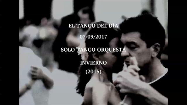 Solo Tango Orquesta "Invierno" (2015) смотреть онлайн