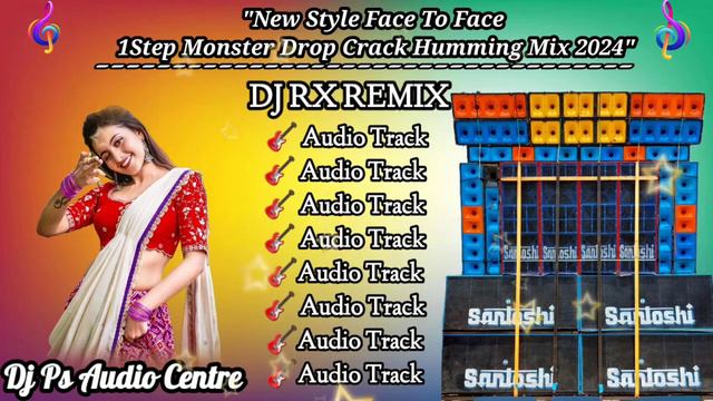 "New Style Face To Face 1Step Monster Drop Crack Humming Mix 2024"RX Remix @PsRemixYt0199 смотреть онлайн