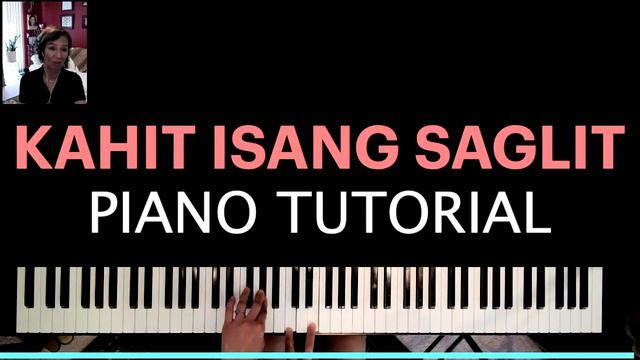 KAHIT ISANG SAGLIT PIANO TUTORIAL смотреть онлайн