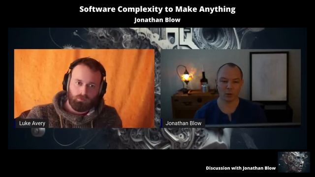 Software Complexity to Make Anything - Jonathan Blow смотреть онлайн