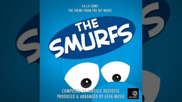 La La Song (From "The Smurfs")
