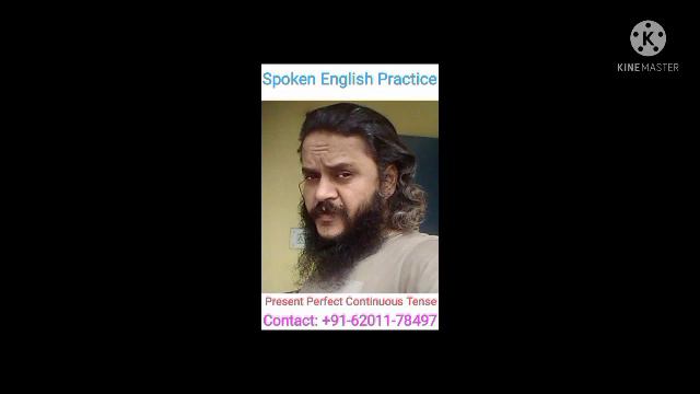 Spoken English Practice: The Present Perfect Continuous Tense смотреть онлайн