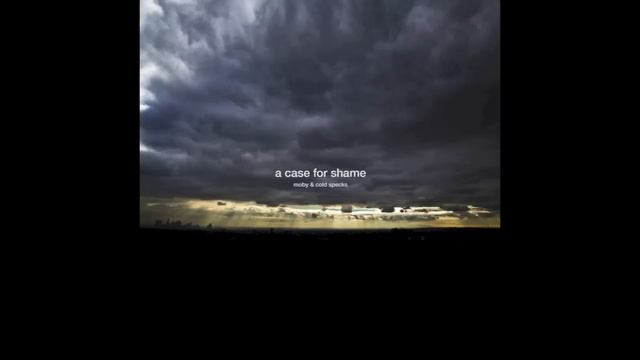 Moby - A Case For Shame (Thom Alt-J Remix) смотреть онлайн