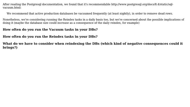 DevOps & SysAdmins: How often would you run the Postgresql maintenance tasks? смотреть онлайн