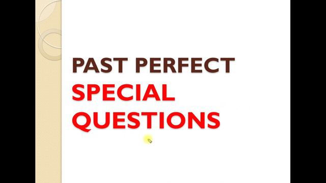 Past Perfect Question form смотреть онлайн
