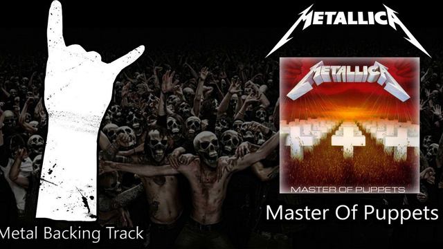 Metallica - Master Of Puppets (Guitar Backing Track)