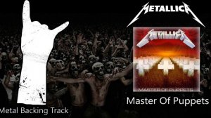 Metallica - Master Of Puppets (Guitar Backing Track)