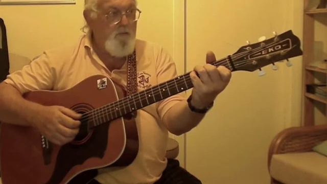 Guitar: One Time Only (Tom Paxton cover) (Including lyrics and chords) смотреть онлайн