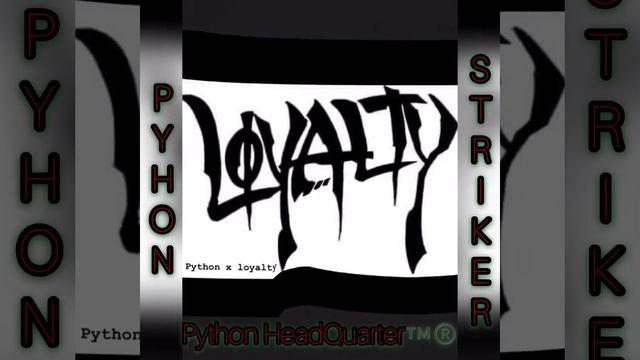 Python X Loyalty смотреть онлайн