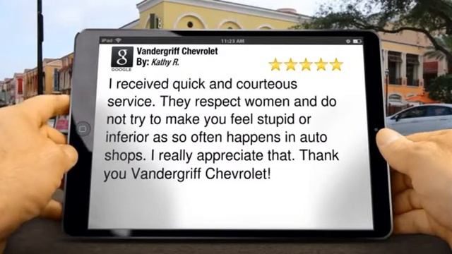 Vandergriff Chevrolet Arlington Outstanding 5 Star Review by Kathy R. смотреть онлайн