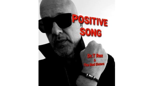 Dr. T Rex and the bad sisters - POSITIVE SONG смотреть онлайн