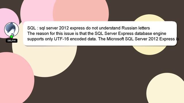 SQL : sql server 2012 express do not understand Russian letters смотреть онлайн