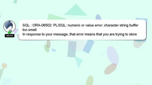 SQL : ORA-06502: PL/SQL: numeric or value error: character string buffer too small