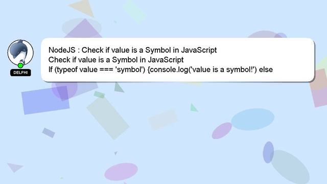 NodeJS : Check if value is a Symbol in JavaScript смотреть онлайн