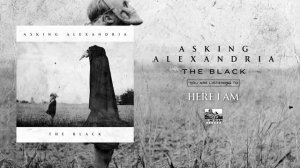 ASKING ALEXANDRIA - Here I Am