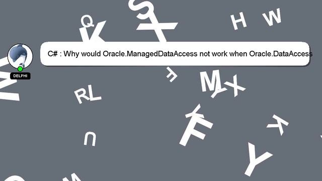 C# : Why would Oracle.ManagedDataAccess not work when Oracle.DataAccess does? смотреть онлайн