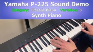 Yamaha P-225 Sounds: All Playing No Talking